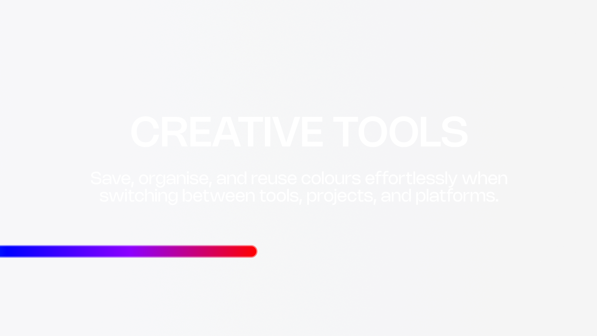 Creative Tools – save, organise and reuse colours across tools and platforms